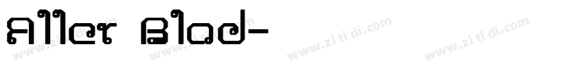 Aller Blod字体转换
